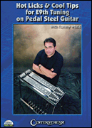 Hot Licks & Cool Tips for E9th Tuning on Pedal Steel Guitar