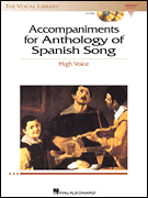 Anthology of Spanish Song Accompaniment CDs High Voice