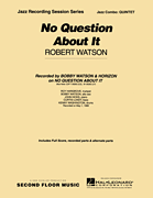 No Question About It Quintet