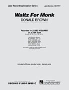 Waltz for Monk Sextet