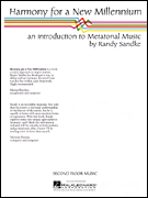 Harmony for a New Millennium An Introduction to Metatonal Music