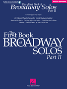 The First Book of Broadway Solos – Part II Mezzo-Soprano Edition