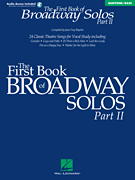 The First Book of Broadway Solos – Part II Baritone/ Bass Edition