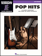 Pop Hits – 15 Songs Arranged for Three or More Guitarists Essential Elements Guitar Ensembles Late Beginner Level