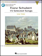Franz Schubert – 15 Selected Songs (Low Voice) The Vocal Library – Low Voice