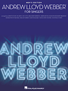 Andrew Lloyd Webber for Singers 30 Songs – Men's Edition