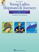 Young Ladies, Shipmates and Journeys Baritone/ Bass Book/ CD Pack