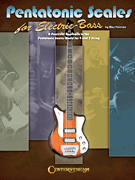 Pentatonic Scales for Electric Bass A Practical Approach to the Pentatonic World for the 4- and 5-String