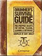 Drummer's Survival Guide Pre-Prepped Charts for Writing, Teaching, Learning & Reference
