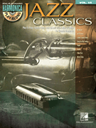 Jazz Classics Harmonica Play-Along Volume 15