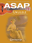 ASAP Ukulele Learn How to Play the Ukulele Way