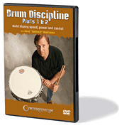 Drum Discipline, Parts 1 & 2 Build Blazing Speed, Power and Control