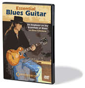 Essential Blues Guitar An Emphasis on the Essentials of Blues