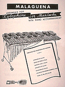 Malaguena Xylophone or Marimba Solo