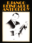 Django Reinhardt Anthology Transcribed and edited by Mike Peters