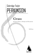 Grass Poem for Piano, Strings and Percussion