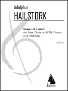 Songs of Isaiah for Chorus and Orchestra