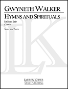 Hymns and Spirituals for Trumpet, Horn and Trombone