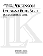 Louisiana Blues Strut: A Cakewalk Violin Solo