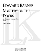 Mystery on the Docks Opera Vocal Score