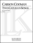 Two Catullus Songs Voice and Piano