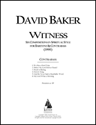 Witness: Six Original Compositions in Spiritual Style for Baritone and Double Bass Baritone and Double Bass