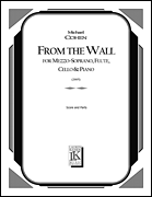 From the Wall Mezzo-Soprano and Chamber Ensemble