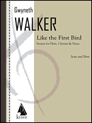 Like the First Bird for Flute, Clarinet and Piano