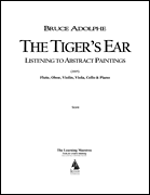 The Tiger's Ear: Listening to Abstract Paintings for Six Players
