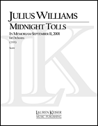 Midnight Tolls: In Memoriam Septemer 11, 2001 for Orchestra