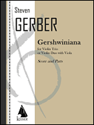 Gershwiniana for Violin Trio or Violin Duo with Viola