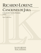 Canciones de Jara: Concerto for Viola and Orchestra Solo Viola Part