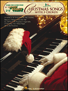 Christmas Songs with 3 Chords E-Z Play Today Volume 219
