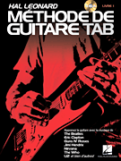 Hal Leonard Méthode de Guitare Tab Apprenez avec la musique de The Beatles, Clapton, Hendrix, Nivana, U2 et bien d'autres!