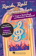 Rock, Roll & Remember A Tribute to Dick Clark and <i>American Bandstand</i> (Medley) <br><br>SATB