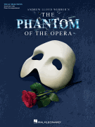 The Phantom of the Opera Broadway Singer's Edition