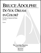 Do You Dream in Color for Mezzo-Soprano and Piano