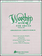 Worship Hymns for Organ – Volume 3
