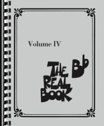 The Real Book – Volume IV Bb Edition