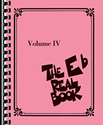 The Real Book – Volume IV Eb Edition