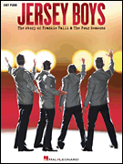 Jersey Boys The Story of Frankie Valli & The Four Seasons