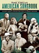 The Great American Songbook – Country Music and Lyrics for 100 Classic Songs