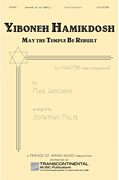 Yiboneh Hamikdosh [May the Temple Be Rebuilt] for SSAATTBB unaccompanied