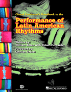 Choral Conductor's Guide to the Performance of Latin American Rhythms