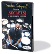 Gorden Campbell Presents Secrets of the Working Drummer