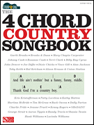 The 4-Chord Country Songbook – Strum & Sing