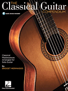 The Classical Guitar Compendium – Classical Masterpieces Arranged for Solo Guitar Tablature Edition