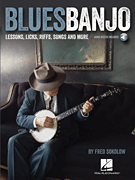 Blues Banjo Lessons, Licks, Riffs, Songs & More