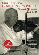 Irish Tunes for Fiddle Musical Memories, Volume 2
