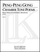 Chamber Tone Poems, Book 3: Requiem for String Orchestra